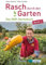 Rasch durch den Garten: Das NDR-Gartenbuch – Band 2