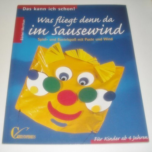 Was fliegt denn da im Sausewind