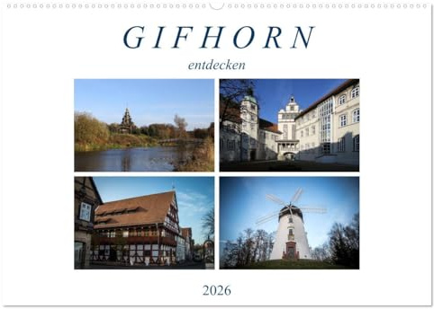 Gifhorn entdecken (Wandkalender 2026 DIN A2 quer), CALVENDO Monatskalender: Gifhorn hat viel zu bieten (CALVENDO Orte)
