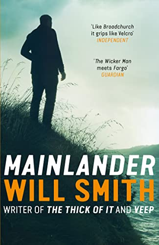Mainlander: A thrilling mystery from the award-winning screenwriter of the hit TV show SLOW HORSES