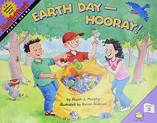 Earth Day--Hooray! A Springtime Book For Kids: A Springtime Book For Kids – Teaching Math and Place Value Through Recycling for Children (Ages 6-10) (MathStart 3)