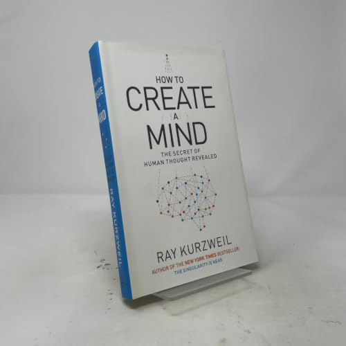 How to Create a Mind: The Secret of Human Thought Revealed