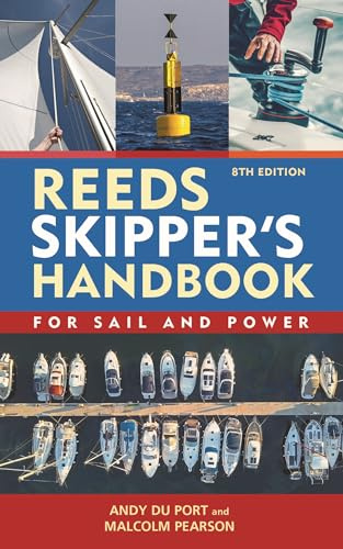 Reeds Skipper's Handbook: For Sail and Power 8th edition (Reeds Handbooks)