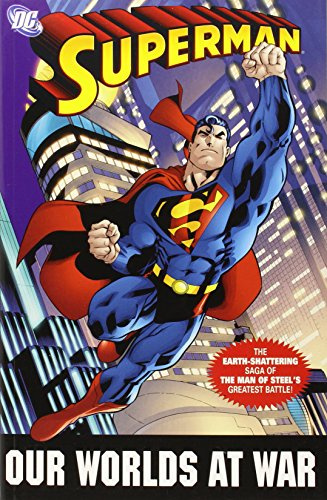 Superman: Our Worlds at War - The Complete Collection