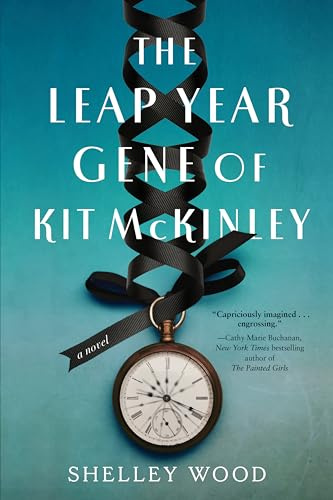 The Leap Year Gene of Kit McKinley: A Novel
