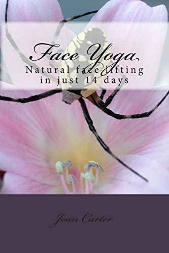 Face Yoga: Natural face lifting in just 14 days