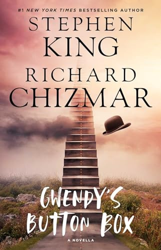 Gwendy's Button Box: A Novella (Gwendy's Button Box Trilogy, Band 1)