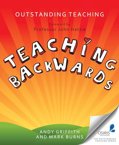 Outstanding Teaching: Teaching Backwards