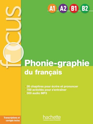 Phonie-graphie du francais (A1-B2): H.EXERCICES