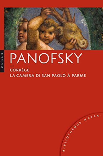 Corrège. La Camera di San Paolo à Parme