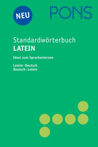 PONS Standardwörterbuch Latein: Latein-Deutsch /Deutsch-Latein