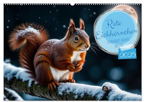 Rote Eichhörnchen - zauberhaft anders mit KI (Wandkalender 2025 DIN A2 quer), CALVENDO Monatskalender