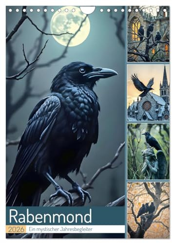 Rabenmond - Ein mystischer Jahresbegleiter (Wandkalender 2026 DIN A4 hoch), CALVENDO Monatskalender: Wächter der Geheimnisse - Ein mystischer Rabenkalender (CALVENDO Tiere)