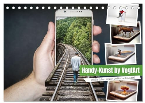 Handy-Kunst by VogtArt (Tischkalender 2026 DIN A5 quer), CALVENDO Monatskalender: Coole Handy Illustrationen, die Lust auf Bildbearbeitung machen und einfach toll zum ansehen. (CALVENDO Spass)
