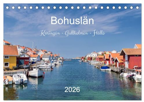 Bohuslän. Käringön - Gullholmen - Hållö (Tischkalender 2026 DIN A5 quer), CALVENDO Monatskalender: Idyllische Dörfer, zauberhafte Landschaften und ... beeindruckenden Fotografien. (CALVENDO Orte)