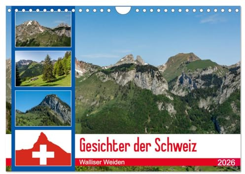 Gesichter der Schweiz - Walliser Weiden (Wandkalender 2026 DIN A4 quer), CALVENDO Monatskalender: Naturwanderung in den Walliser Alpen (CALVENDO Natur)