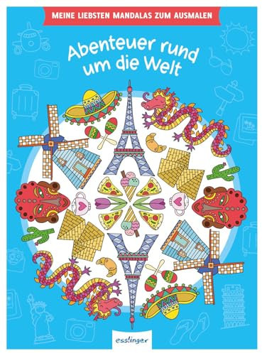 Meine liebsten Mandalas zum Ausmalen: Abenteuer rund um die Welt