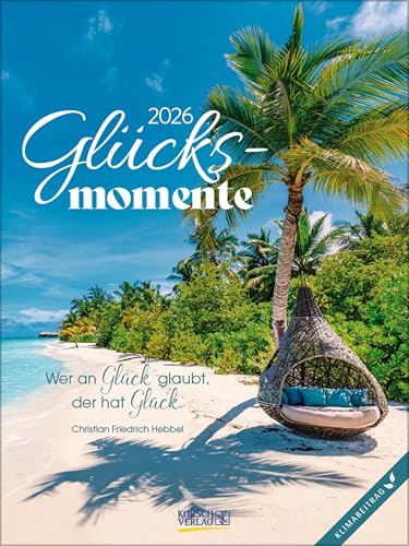 Glücksmomente 2026: Foto-Wochenkalender mit Platz für Notizen. Klimaneutrale Herstellung.