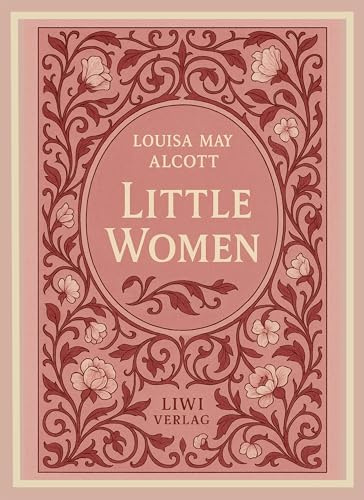 Louisa May Alcott: Little Women (English Edition)