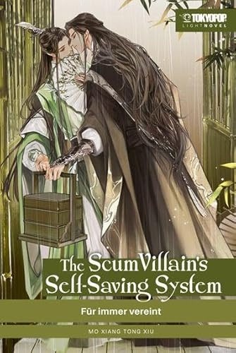 The Scum Villain's Self-Saving System Light Novel 03: Für immer vereint