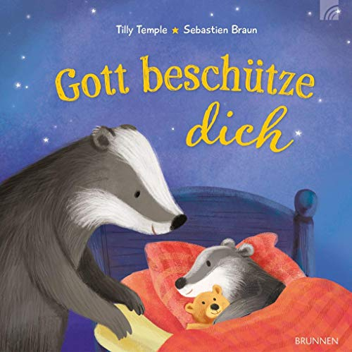 Gott beschütze dich: Bilderbuch