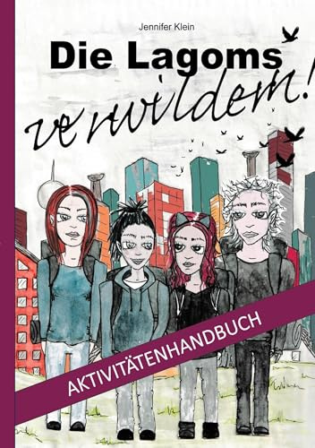 Die Lagoms verwildern! Aktivitätenhandbuch