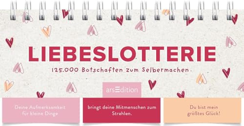 Liebeslotterie: 125.000 Botschaften zum Selbermachen | Liebevoller Sprüche-Generator; hochwertiges Aufstellbuch mit 3 Teilen zum Umklappen