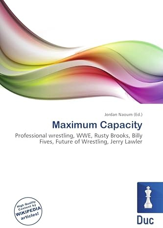 Maximum Capacity: Professional wrestling, WWE, Rusty Brooks, Billy Fives, Future of Wrestling, Jerry Lawler