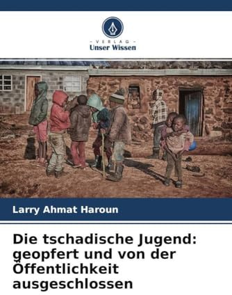 Die tschadische Jugend: geopfert und von der Öffentlichkeit ausgeschlossen