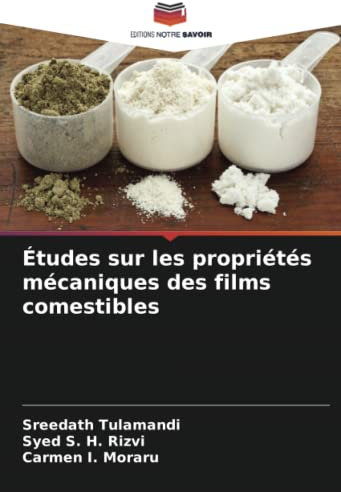 Études sur les propriétés mécaniques des films comestibles