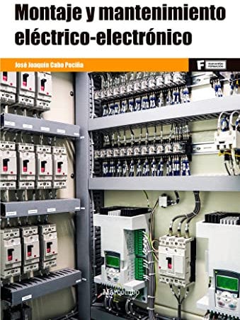 Montaje y mantenimiento eléctrico-electrónico: 1 (MARCOMBO FORMACIÓN)