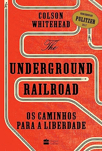 The Underground Railroad. Os Caminhos Para a Liberdade (Em Portuguese do Brasil)