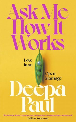 Ask Me How It Works: Love in an Open Marriage
