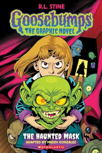 Goosebumps: The Haunted Mask: The Graphic Novel (Goosebumps Graphix)