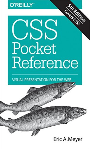 CSS Pocket Reference 5e: Visual Presentation for the Web