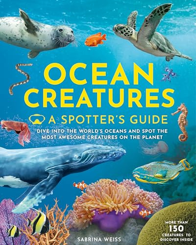 Ocean Creatures: A Spotter's Guide
