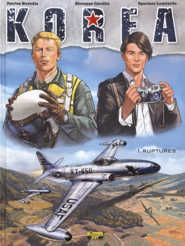 Korea - Tome 1 - Ruptures