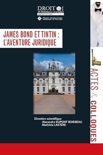 James Bond et Tintin : l'aventure juridique (Tome 125)