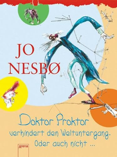Doktor Proktor verhindert den Weltuntergang. Oder auch nicht ... (Kinderbuch)