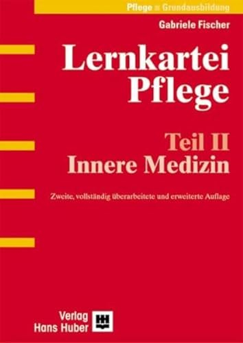 Lernkartei Pflege: Tei II: Innere Medizin
