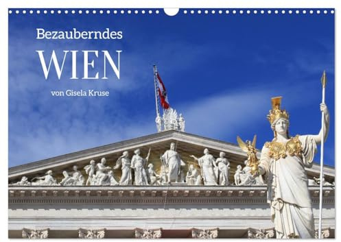 Bezauberndes Wien (Wandkalender 2026 DIN A3 quer), CALVENDO Monatskalender: Wien ist ein vielfältiges Reiseziel, das mit imperialer Architektur, ... Kaffeehäusern begeistert (CALVENDO Orte)