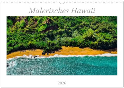 Malerisches Hawaii (Wandkalender 2026 DIN A3 quer), CALVENDO Monatskalender: Außergewöhnliche Fotografien der traumhaften Inseln von Hawaii (CALVENDO Orte)