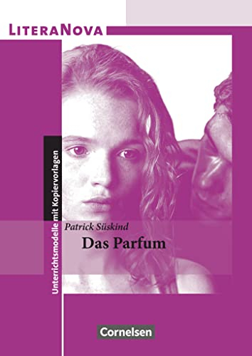 LiteraNova - Unterrichtsmodelle mit Kopiervorlagen: Das Parfum