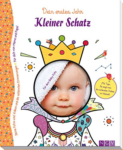 Kleiner Schatz - Babyalbum für Mädchen und Jungen: Dein erstes Jahr