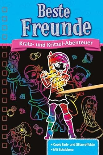 Kratzbuch - Beste Freunde: Kratz- und Kritzel- Abenteuer