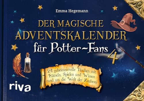 Der magische Adventskalender für Potter-Fans 4: 24 geheimnisvolle Türchen mit Rätseln, Spielen und Wissen rund um die Welt der Zauberei. Geschenk zur Weihnachtszeit.