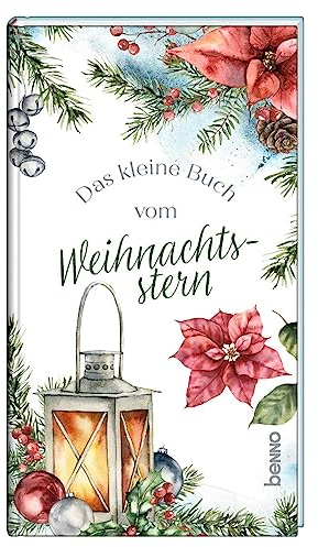 Das kleine Buch vom Weihnachtsstern