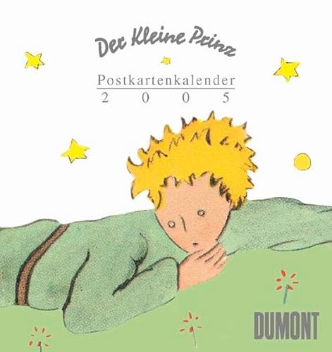 Der Kleine Prinz Postkarte-Kalender 2005