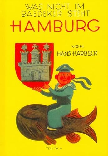 Was nicht im Baedeker steht: Hamburg