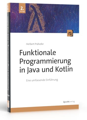 Funktionale Programmierung in Java und Kotlin: Eine umfassende Einführung